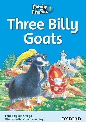 Family and Friends 1. Three Billy Goats. Reader Arengo Sue