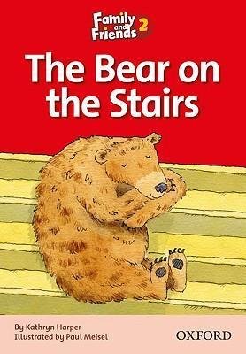 Family and Friends 2. The Bear on the Stairs Harper Kathryn