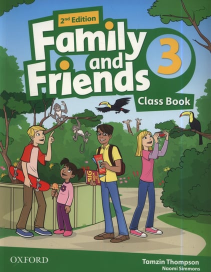 Family and Friends 2E 3 Class Book Thompson Tamzin, Simmons Naomi