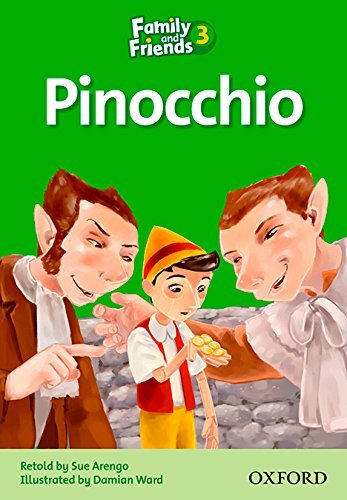 Family and Friends 3. Pinocchio Arengo Sue