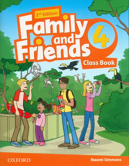 Family and Friends 4 Class Book Simmons Naomi