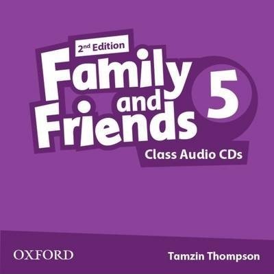 Family and Friends 5. Edition 2. Class Audio CDs Thompson Tamzin