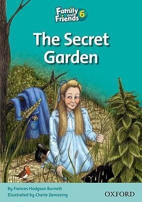 Family and Friends 6. The Secret Garden Burnett Frances Hodgson