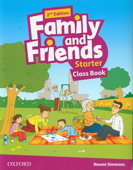Family and Friends Starter Class Book Simmons Naomi