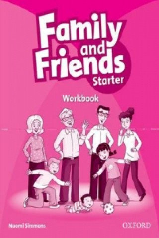 Family and Friends. Starter. Workbook Simmons Naomi