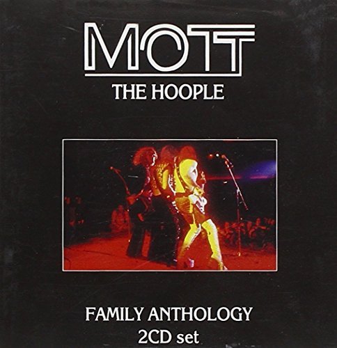 Family Anthology Mott the Hoople