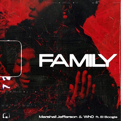 Family Marshall Jefferson, Wh0 feat. El Boogie