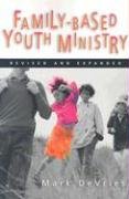 Family-Based Youth Ministry Mark Devries