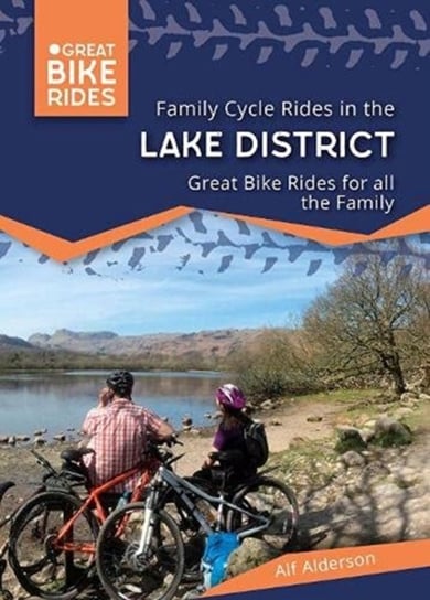Family Cycle Rides in the Lake District - Alf Anderson | Książka w Empik