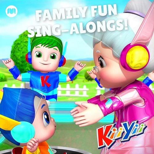 Family Fun Sing-Alongs! KiiYii