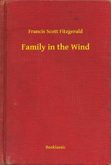 Family in the Wind Fitzgerald Scott F.