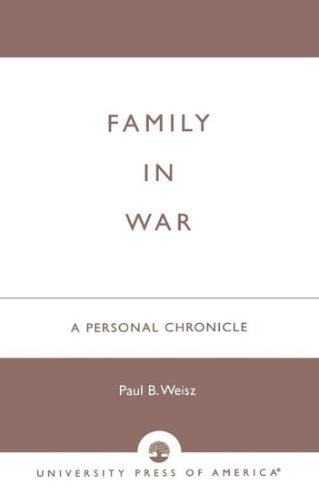 Family in War Weisz Paul B.