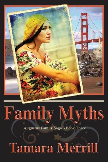Family Myths Merrill Tamara