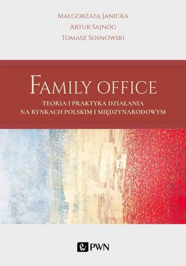 Family Office Janicka Małgorzata, Sajnóg Artur, Sosnowski Tomasz
