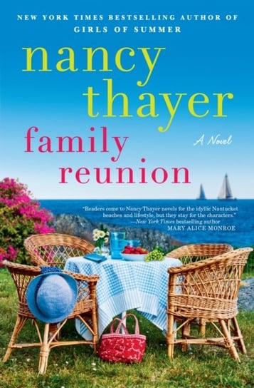 Family Reunion. A Novel Thayer Nancy