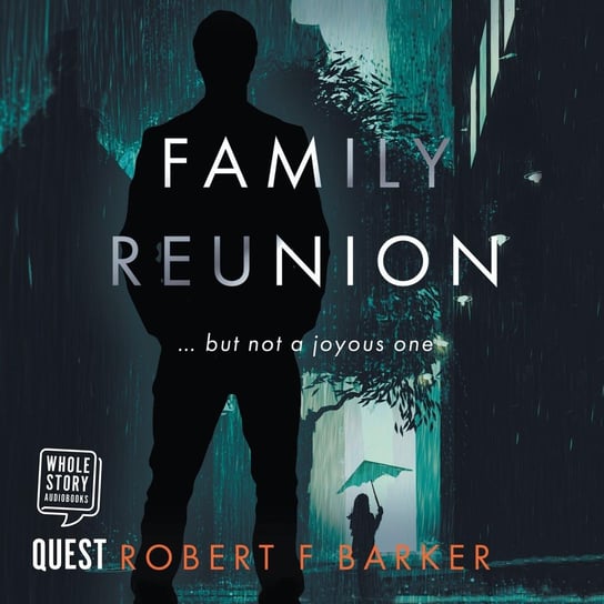 Family Reunion Robert F. Barker