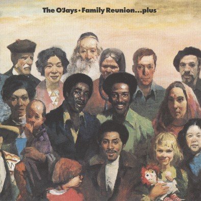 Family Reunion The O'Jays