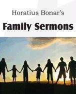 Family Sermons Bonar Horatius