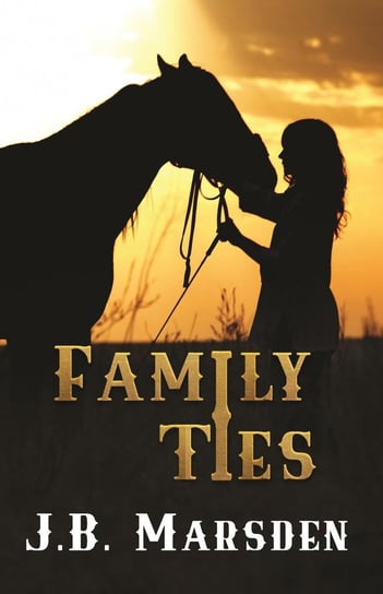 Family Ties - ebook epub J. B. Marsden