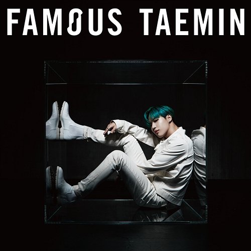 Famous Taemin