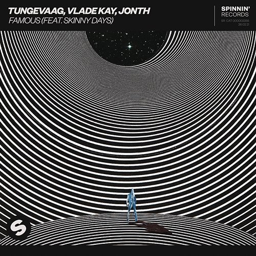 Famous Jonth feat. Skinny Days, Vlade Kay, Tungevaag