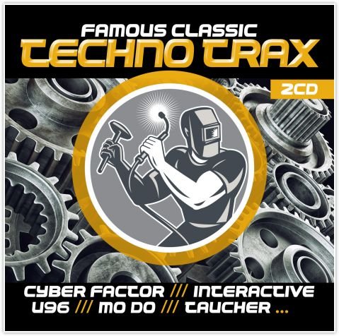 Famous Classic Techno Trax Various Artists