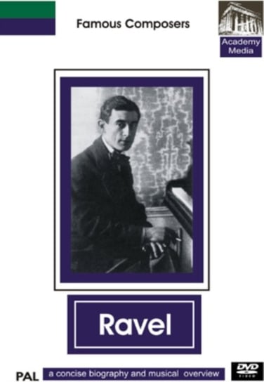 Famous Composers: Ravel - A Concise Biography (brak polskiej wersji językowej) Academy Media