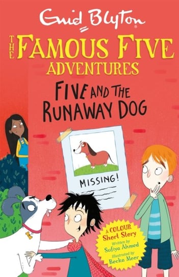 Famous Five Colour Short Stories: Five and the Runaway Dog Enid Blyton