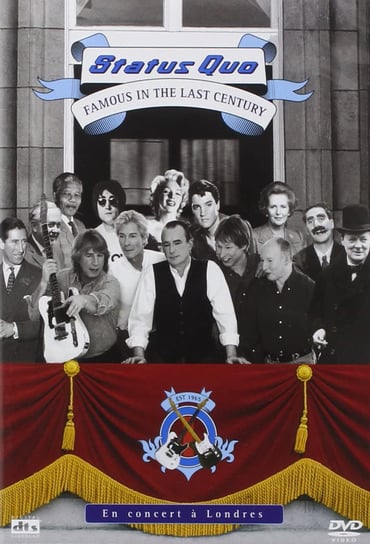 Famous In The Last Century Status Quo