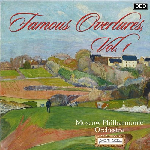Famous Overtures, Vol. 1 Moscow Philharmonic Orchestra, Antonio De Almeida