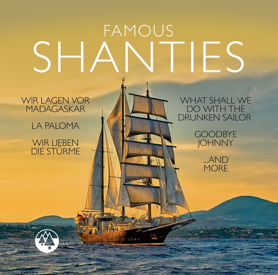Famous Shanties Various Artists