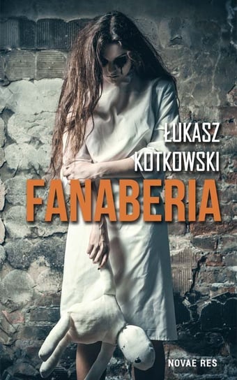Fanaberia Kotkowski Łukasz