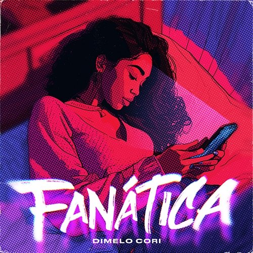 Fanática Dimelo Cori & Maury