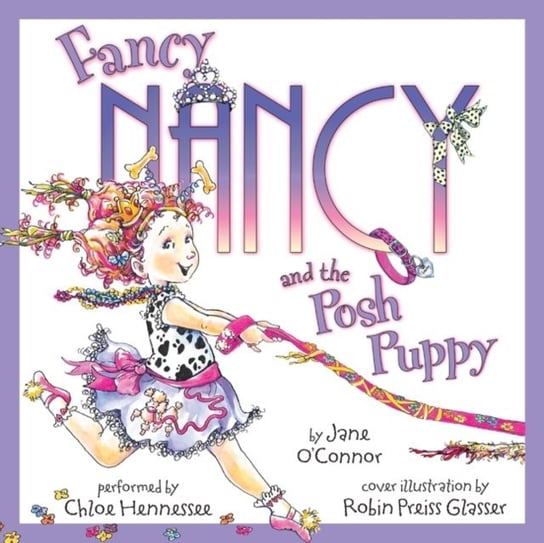 Fancy Nancy and the Posh Puppy Glasser Robin Preiss, O'Connor Jane