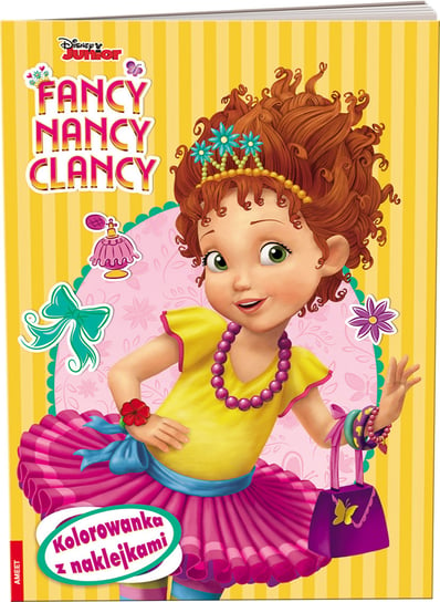 Fancy Nancy Clancy. Kolorowanka z naklejkami Opracowanie zbiorowe