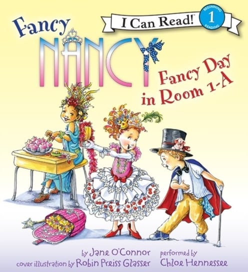 Fancy Nancy: Fancy Day in Room 1-A Enik Ted, Glasser Robin Preiss, O'Connor Jane