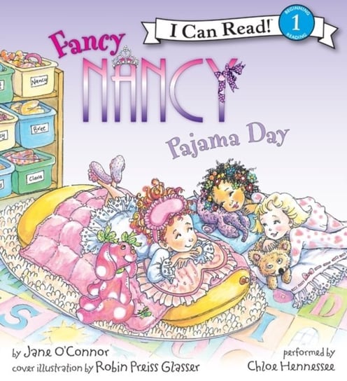 Fancy Nancy: Pajama Day Glasser Robin Preiss, O'Connor Jane