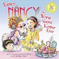 Fancy Nancy: The Worst Secret Keeper Ever O'connor Jane