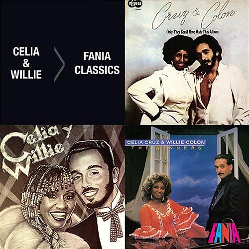 Fania Classics: Celia Cruz & Willie Colón Celia Cruz, Willie Colón