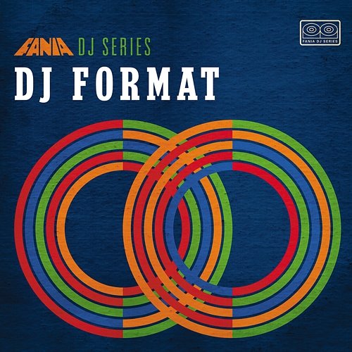 Fania DJ Series: DJ Format Various Artists, Dj Format