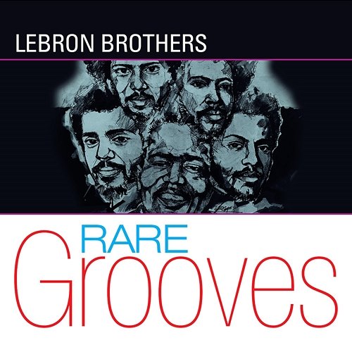 Fania Rare Grooves Lebron Brothers