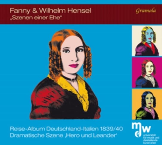 Fanny & Wilhelm Hensel: Szenen Einer Eine Gramola