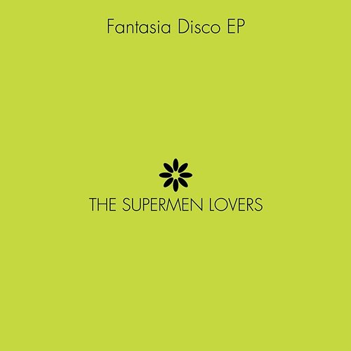 Fantasia Disco The Supermen Lovers
