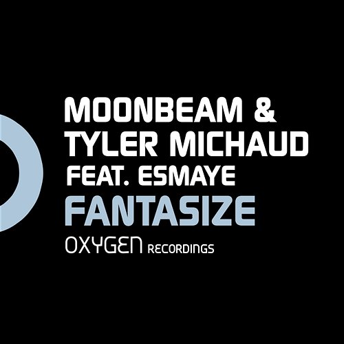 Fantasize Tyler Michaud, Esmaye, Moonbeam