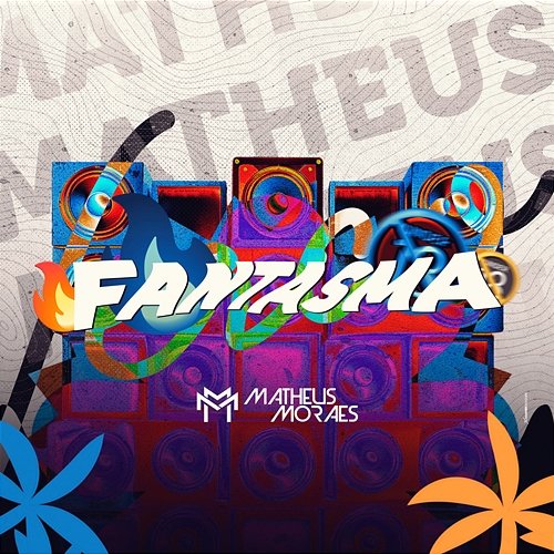 Fantasma Matheus Moraes