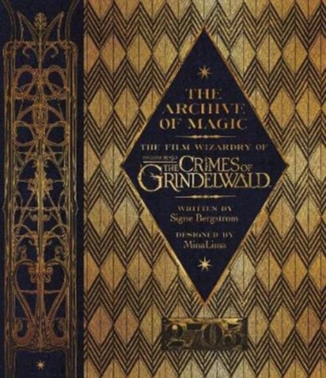 Fantastic Beasts 2. The Crimes of Grindelwald  - The Archive of Magic Bergstrom Signe