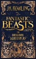 Fantastic Beasts and Where to Find Them. The Original Screenplay Rowling J. K.