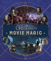 Fantastic Beasts: The Crimes of Grindelwald: Movie Magic Revenson Jody