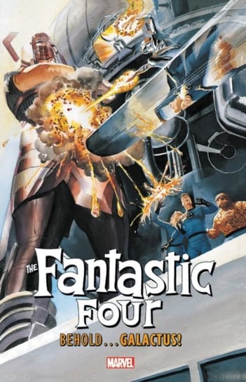 Fantastic Four: Behold... Galactus! Lee Stan, Byrne John