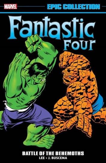Fantastic Four Epic Collection: Battle Of The Behemoths Opracowanie zbiorowe